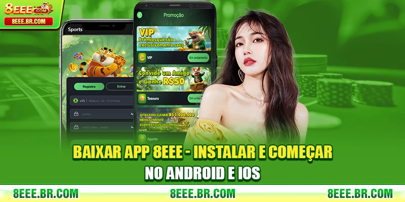 Baixar App 8EEE - Instalar E Começar No Android E iOS