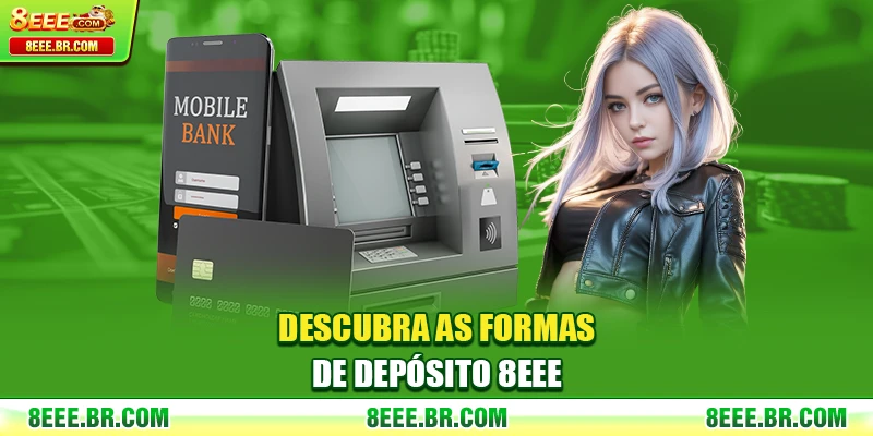 Descubra as formas de Depósito 8EEE