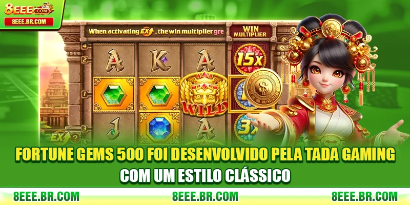 Fortune Gems 500 foi desenvolvido pela TaDa Gaming com um estilo clássico