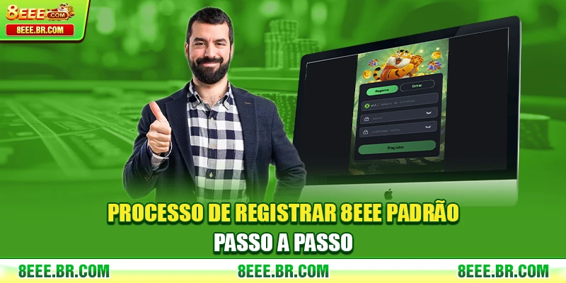 Processo de Registrar 8EEE padrão passo a passo