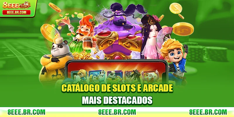 Catálogo de slots e arcade mais destacados